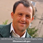 smiling male and text below of: Join DS-Connect<sup>®</sup>: The Down Syndrome Registry today. DSconnect.nih.gov. Click to open image in a larger size in a new tab.